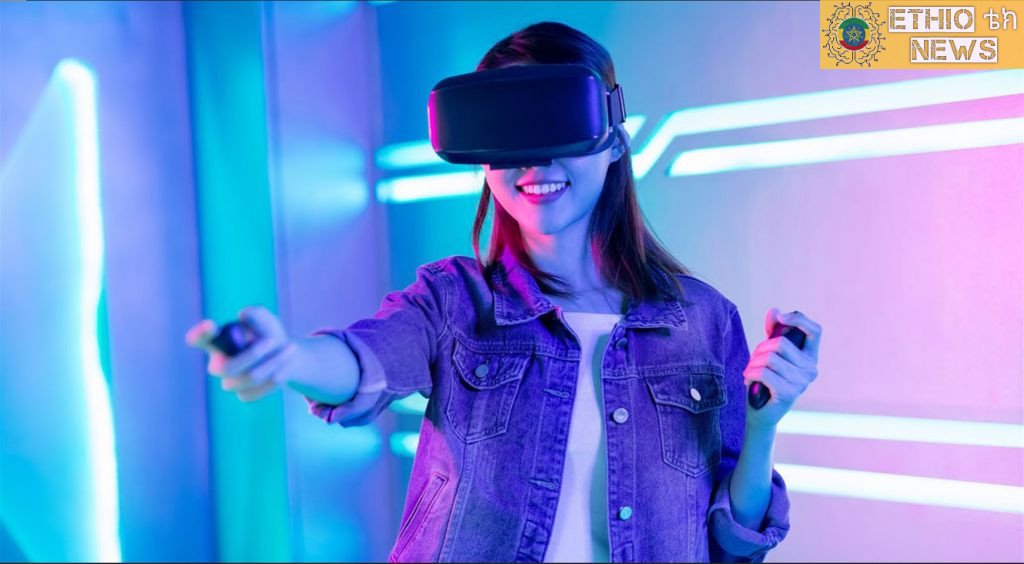 ምናባዊ እውነታ (Virtual Reality) ቴክኖሎጂ